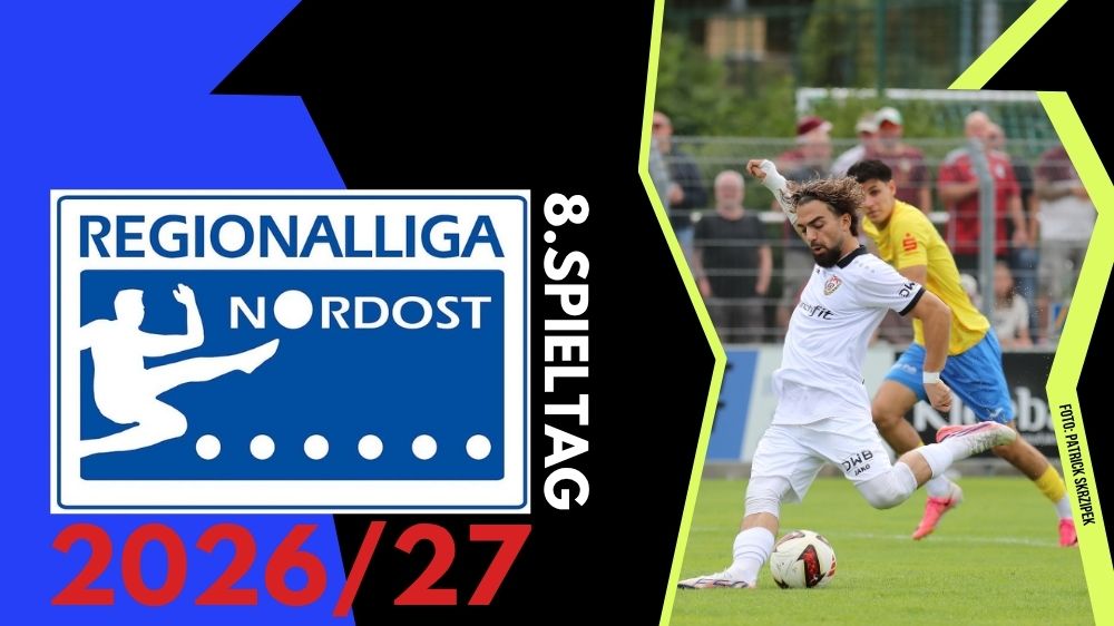 Regionalliga Nordost: Vorschau 8. Spieltag
