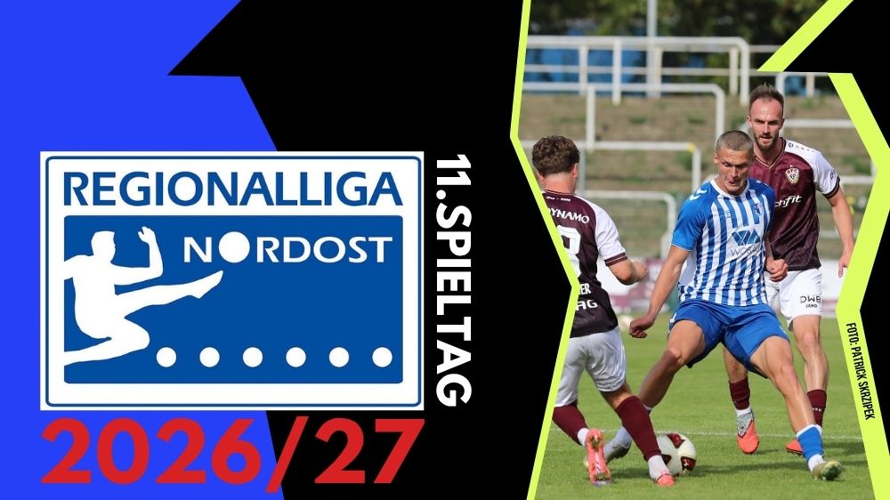 Regionalliga Nordost: Vorschau 11. Spieltag